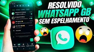 RESOLVIDO COMO VOLTAR A USAR WHATSAPP GB COM SEU NÚMERO JA LOGADO DIRETO NOVAMENTE SEM ESPELHAMENTO