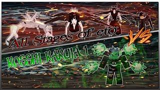 KosshiK1 vs All Stages of Eto  Strongest Kakuja Battle  1v1  Ro Ghoul