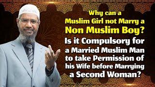 Why can a Muslim Girl not Marry a Non Muslim Boy? Is it Compulsory for a Married Muslim Man ...