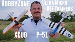 HobbyZone - XCub & P-51D Mustang - 450mm - RTF Micro Trainers