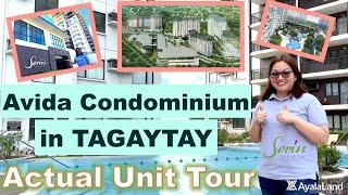 Serin TAGAYTAY  Actual Unit Tour Avida Ayala Land Condominium for Sale