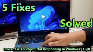 How to Fix Touchpad Not Responding in Windows 11 10