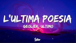 L’ULTIMA POESIA - Geolier Ultimo Testo Lyrics