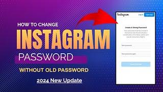 How To Change Instagram Password Without Old Password 2024