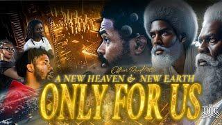 A New Heaven And New Earth Only For Us