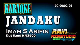 JANDAKU  KARAOKE  Imam S Arifin