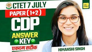 CTET July 2024 Answer Key Paper 1+2 by Himanshi Singh  CDP