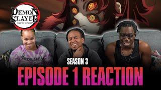 Someones Dream  Demon Slayer S3 Ep 1 Reaction