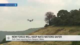 New force will keep NATO nations safer