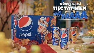 UỐNG PEPSI TIỆC TẤT NIÊN BAO ĐÃAAA