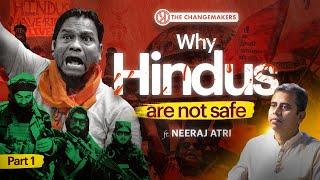 Correcting Distorted Indian History with Neeraj Atri Part One  Changemakers  Hindu  History