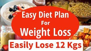 Easy Diet Plan To Lose Weight Fast 12 Kgs  Full Day Diet Plan For Weight Loss  Eat more Lose more