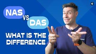 NAS vs DAS Whats the Difference