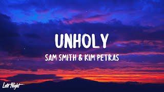 Sam Smith - Unholy ft. Kim Petras Lyrics