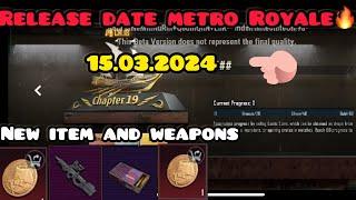 METRO ROYALE RELEASE DATE 3.1NEW CHAPTER 19NEW ITEMSWEAPONPUBG MOBILE UPDATE RELEASE DATE