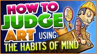 The Habits of Mind Judge Art More Informed