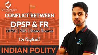 Conflict between DPSP & Fundamental Rights Detailed  Indian Polity  In English  GetintoIAS