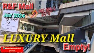 R&F MALL LUXURY QUITE SHOPPING MALL  WALKING TOUR  JOHOR BAHRU MALAYSIA -Jan 2024