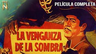 La Venganza de la Sombra 1962  Tele N  Película Completa