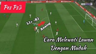 Cara Mudah Melewati Lawan Di Pes Ps3  Tutorial Pes Ps3 Ps4