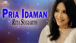 Rita Sugiarto - Pria Idaman Official Video