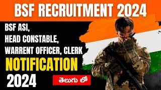 Border Security Force Recruitment Notification 2024  1526 CAPF ASI and HCM posts  BSF HC & ASI