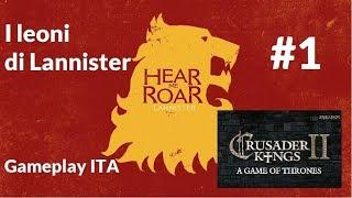 I Leoni di Lannister #1 CK2 GoT Mod Gameplay ITA