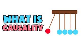 What is Causality  Explained in 2 min