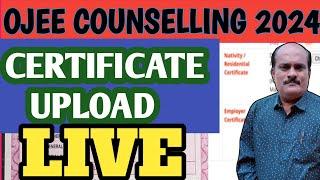 OJEE COUNSELLING 2024  CERTIFICATE UPLOAD LIVE  SEAT ALLOTMENT ROUND ONE FOR B.TECH