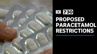 Australias medicines regulator considering tighter restrictions on paracetamol  7.30