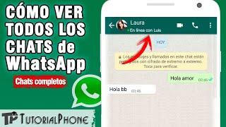 CÓMO VER CHATS COMPLETOS DE WHATSAPP de Cualquier persona