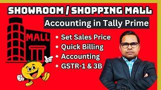 Showroom & Shopping Mall Accounting in Tally Prime