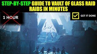 Destiny 2 Vault of Glass in 2022 STEP-BY-STEP Complete Raid Guide RAID IN MINUTES For BEGINNERS