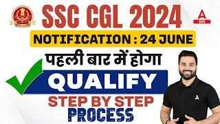 SSC CGL 2024 Strategy  SSC CGL 2024 Vacancy  SSC CGL Preparation 2024