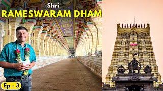 EP- 3 Rameswaram Dham Darshan  Sri Ramanathaswamy Temple  Tamil Nadu