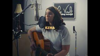 Becca Vanderbeck - Ezra  Live from the Vault Ep. 9