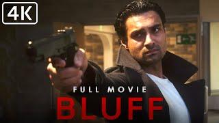 Bluff  Full Movie  British Gangster Undercover Cop Action Crime Film 2022