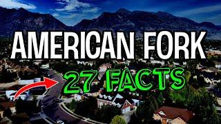 27 Interesting Facts About American Fork Utah
