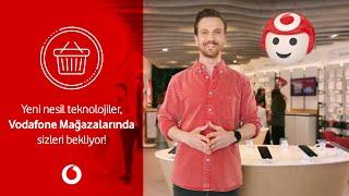 Yeni nesil teknolojiler Vodafone Mağazalarında sizleri bekliyor