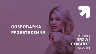 Gospodarka przestrzenna – studia I stopnia o profilu praktycznym