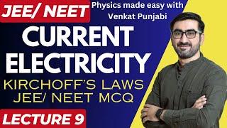 JEE NEET  Physics  Current Electricity  MCQ  Kirchoffs Laws  Lecture 9