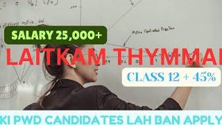 New Vacancies  HA MEGHALAYA  KYRPANG KI PWD CANDIDATES  CLASS 12