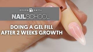 YN NAIL SCHOOL - DOING A GEL FILL AFTER 2 WEEKS GROWTH