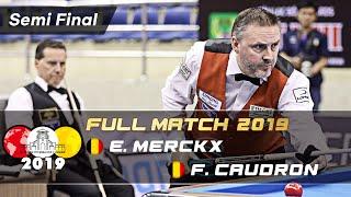 Semi Final - Eddy MERCKX vs Frederic CAUDRON Ho Chi Minh World Cup 3-Cushion 2019