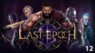 Last Epoch - Part 12 - Paladin Story Levelling 47 to 51