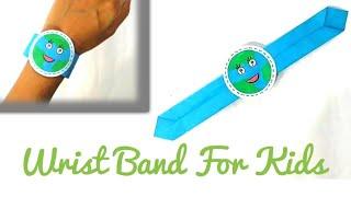 Kids Wrist Band For Environment DayEarth Day Paper Craft Environment DayEarth Day CraftProject