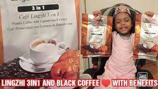 LINGZHI 3IN1 AND BLACK COFFEE  WITH BENEFITS PRINCESS ️ IT. #dxn #dxnproducts #dxnamerica