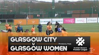 HIGHLIGHTS  Glasgow City v Glasgow Women - SWPL 12323