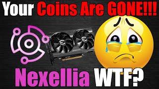 BREAKING Nexellia About To RUGPULL?  Blockchain Is Lost? GPU MINING