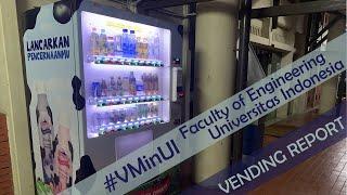 BUY DRINKS FROM A MACHINE IN FT?  Faculty of Engineering Universitas Indonesia  #VMinUI